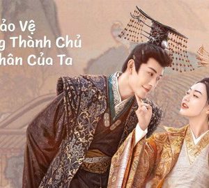 Bảo Vệ Thành Chủ Đại Nhân Của Ta